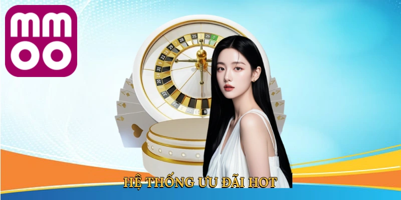 he-thong-uu-dai-hot