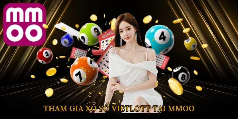 Tham gia xổ số Vietlott tại MMOO